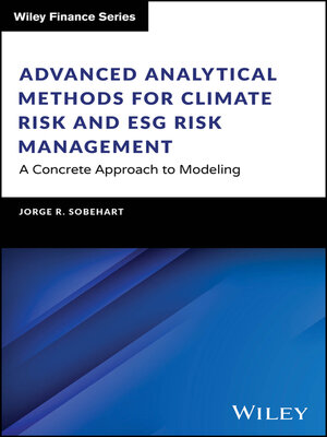 cover image of Advanced Analytical Methods for Climate Risk and ESG Risk Management